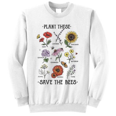 Plant These Save The Bees Flowers Gardening Sweatshirt
