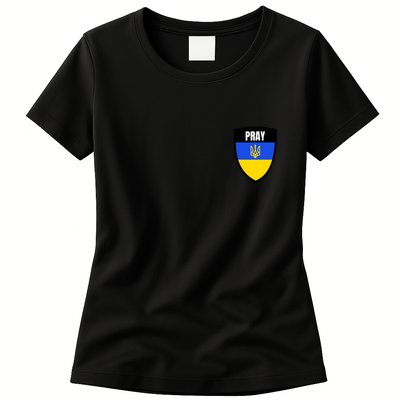 Pray Tactical Support Ukrainian Flag Shield I Stand With Ukraine Military Womens T-Shirt
