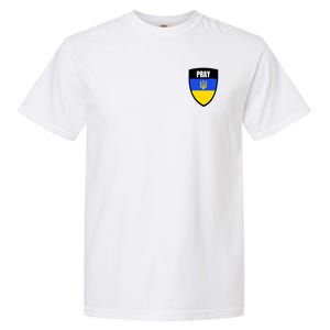 Pray Tactical Support Ukrainian Flag Shield I Stand With Ukraine Military Garment-Dyed Heavyweight T-Shirt