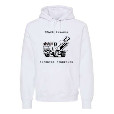 Peace Through Superior Firepower Premium Hoodie