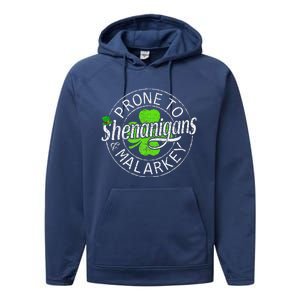 Prone To Shenanigans And Malarkey Funny St Patricks Day Performance Fleece Hoodie