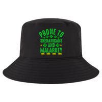Prone To Shenanigans And Malarkey St Patricks Day Cool Comfort Performance Bucket Hat