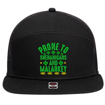Prone To Shenanigans And Malarkey St Patricks Day 7 Panel Mesh Trucker Snapback Hat
