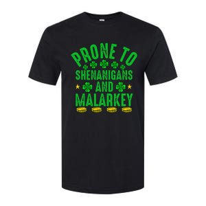 Prone To Shenanigans And Malarkey St Patricks Day Softstyle CVC T-Shirt