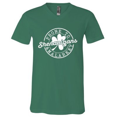 Prone To Shenanigans And Malarkey Funny St Patricks Day Design V-Neck T-Shirt