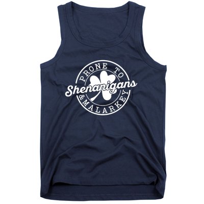 Prone To Shenanigans And Malarkey Funny St Patricks Day Design Tank Top