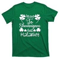 Prone To Shenanigans And Malarkey Funny St Patricks Day Design T-Shirt