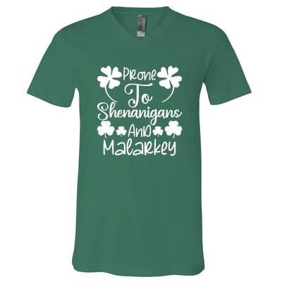 Prone To Shenanigans And Malarkey Funny St Patricks Day Design V-Neck T-Shirt