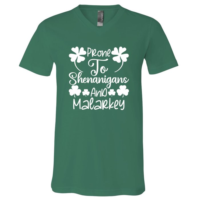 Prone To Shenanigans And Malarkey Funny St Patricks Day Design V-Neck T-Shirt