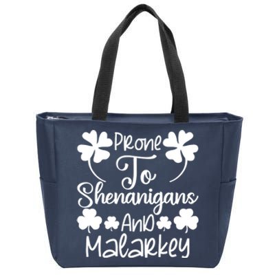 Prone To Shenanigans And Malarkey Funny St Patricks Day Design Zip Tote Bag