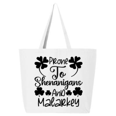 Prone To Shenanigans And Malarkey Funny St Patricks Day Design 25L Jumbo Tote