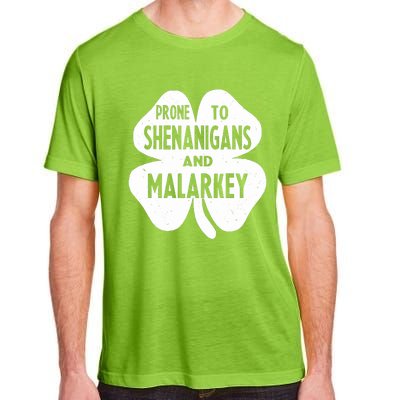 Prone To Shenanigans And Malarkey Funny St Patricks Day Adult ChromaSoft Performance T-Shirt