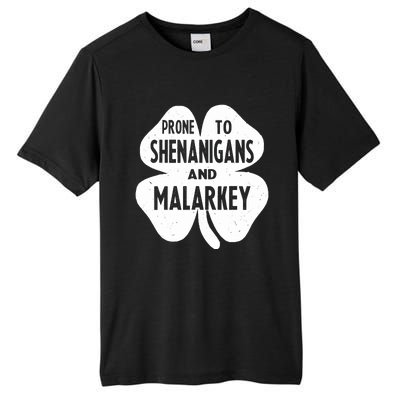 Prone To Shenanigans And Malarkey Funny St Patricks Day Tall Fusion ChromaSoft Performance T-Shirt