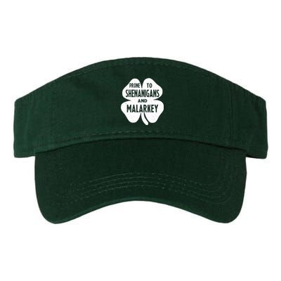 Prone To Shenanigans And Malarkey Funny St Patricks Day Valucap Bio-Washed Visor