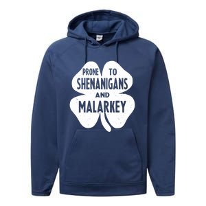 Prone To Shenanigans And Malarkey Funny St Patricks Day Performance Fleece Hoodie