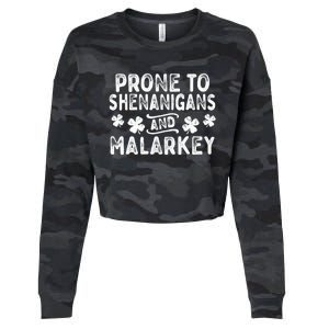 Prone To Shenanigans and Malarkey St Patricks Day Cropped Pullover Crew