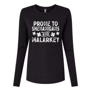 Prone To Shenanigans and Malarkey St Patricks Day Womens Cotton Relaxed Long Sleeve T-Shirt