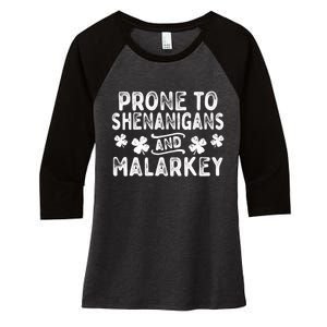 Prone To Shenanigans and Malarkey St Patricks Day Women's Tri-Blend 3/4-Sleeve Raglan Shirt