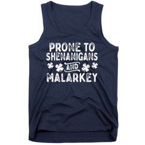 Prone To Shenanigans and Malarkey St Patricks Day Tank Top