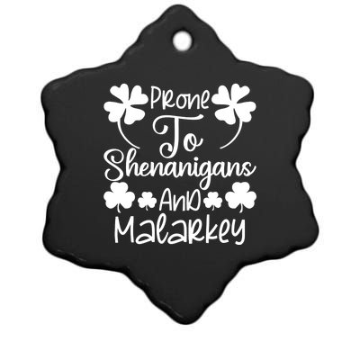 Prone To Shenanigans And Malarkey Funny St Patricks Day Design Ceramic Star Ornament