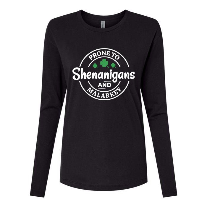 Prone to Shenanigans and Malarkey Funny St. Patricks's Day Womens Cotton Relaxed Long Sleeve T-Shirt