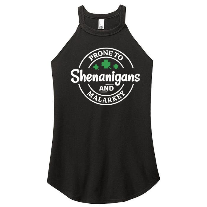 Prone to Shenanigans and Malarkey Funny St. Patricks's Day Women's Perfect Tri Rocker Tank