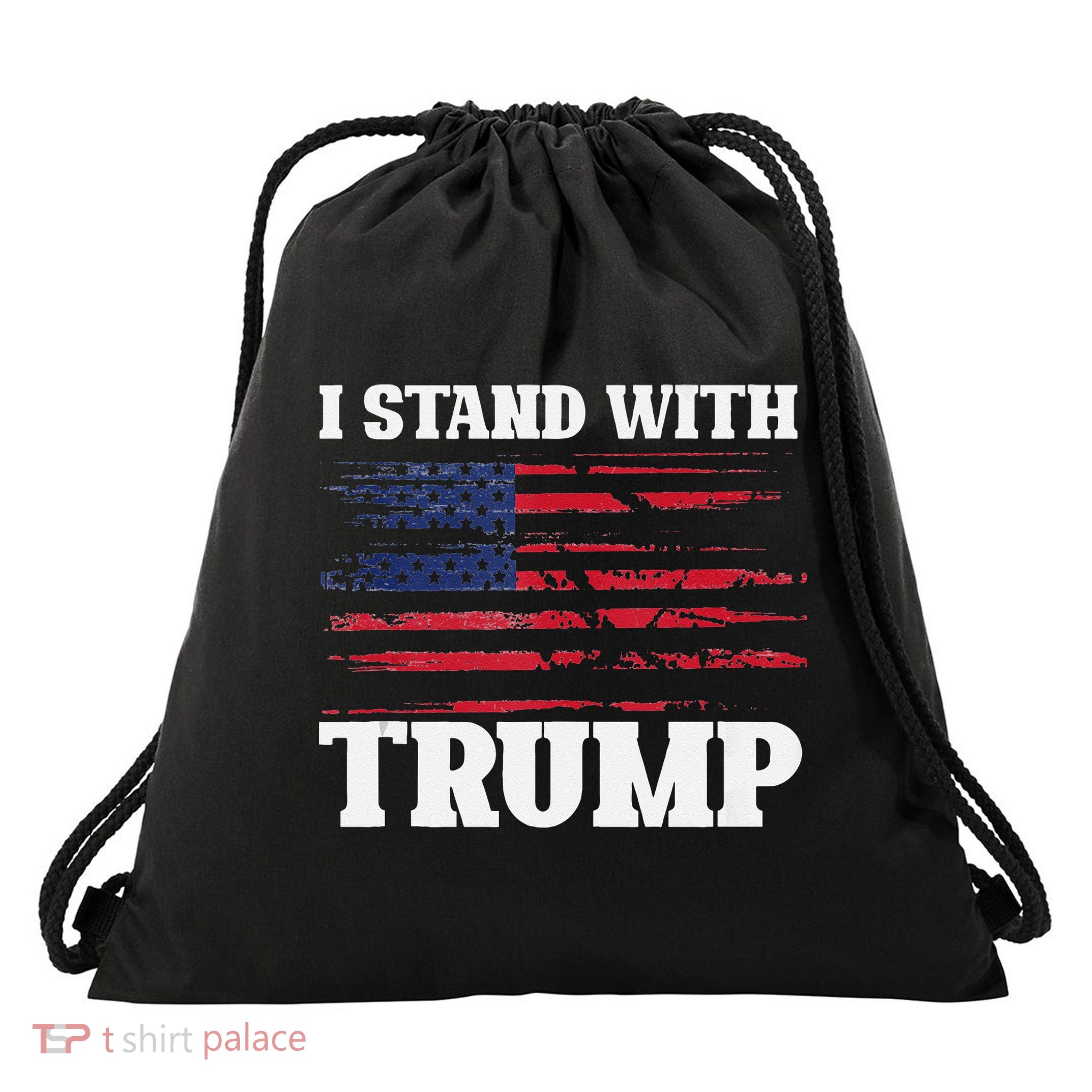 Pro Trump Supporter Trump I Stand With Trump Drawstring Bag