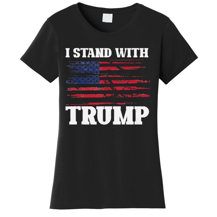 Pro Trump Supporter Trump I Stand With Trump Women's T-Shirt