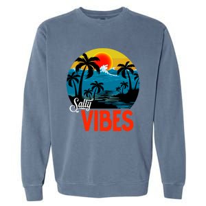 Palm Trees Salty Vibes Design Summer Time Travel Beach Garment-Dyed Sweatshirt