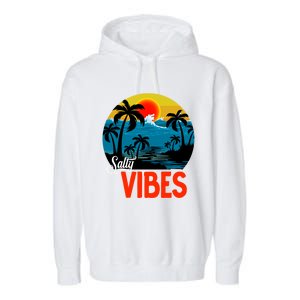 Palm Trees Salty Vibes Design Summer Time Travel Beach Garment-Dyed Fleece Hoodie