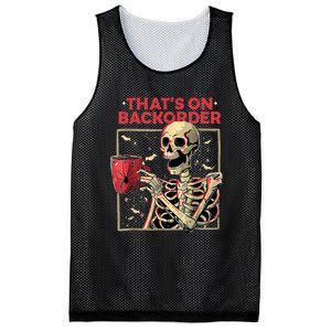 Pharmacy Tech Skeleton ThatS Backorder Funny Halloween Mesh Reversible Basketball Jersey Tank