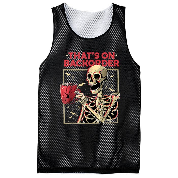 Pharmacy Tech Skeleton ThatS Backorder Funny Halloween Mesh Reversible Basketball Jersey Tank