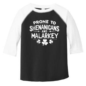 Prone To Shenanigans And Malarkey St Patricks Day Toddler Fine Jersey T-Shirt