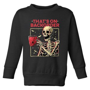 Pharmacy Tech Skeleton ThatS Backorder Funny Halloween Toddler Sweatshirt