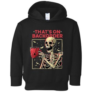 Pharmacy Tech Skeleton ThatS Backorder Funny Halloween Toddler Hoodie