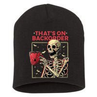 Pharmacy Tech Skeleton ThatS Backorder Funny Halloween Short Acrylic Beanie