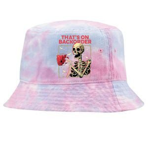 Pharmacy Tech Skeleton ThatS Backorder Funny Halloween Tie-Dyed Bucket Hat