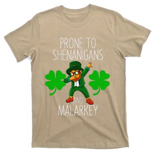 Prone To Shenanigans And Malarkey St Pattys Day T-Shirt