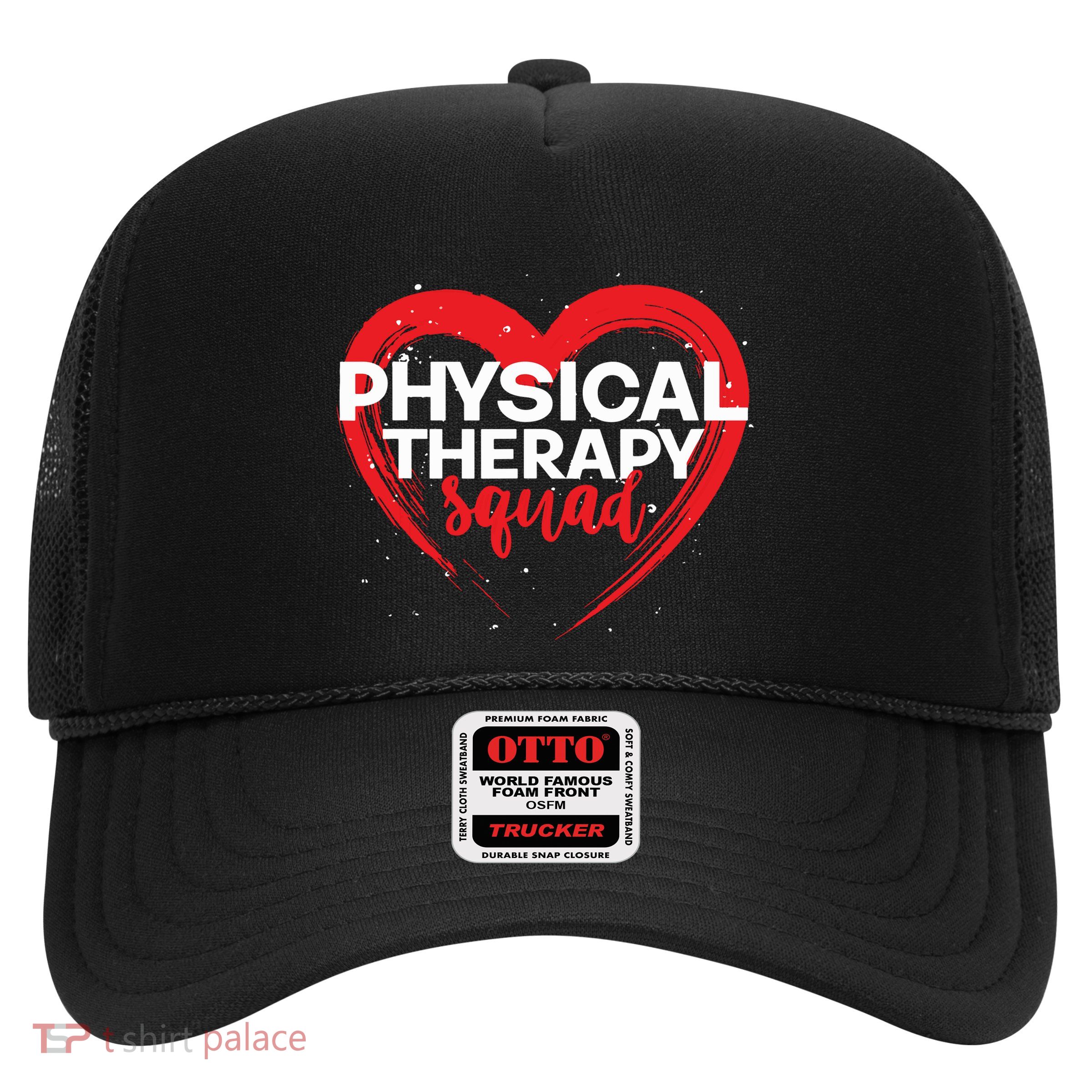 Physical Therapy Squad PTA Therapist Heart Physical Therapy Trucker Hat