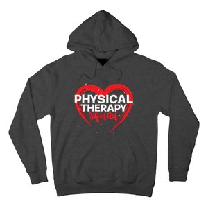 Physical Therapy Squad PTA Therapist Heart Physical Therapy Hoodie