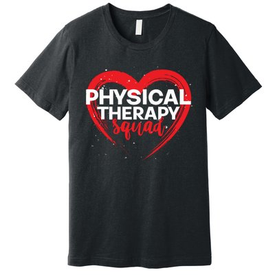 Physical Therapy Squad PTA Therapist Heart Physical Therapy Premium T-Shirt