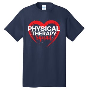 Physical Therapy Squad PTA Therapist Heart Physical Therapy Tall T-Shirt