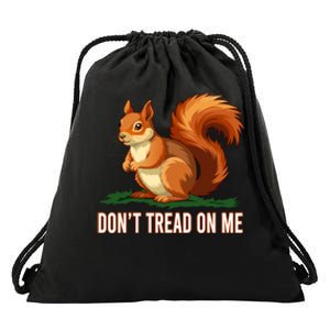 Peanut The Squirrel Don’T Tread On Me Drawstring Bag