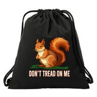 Peanut The Squirrel Don’T Tread On Me Drawstring Bag
