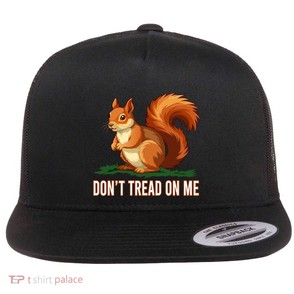 Peanut The Squirrel Don’T Tread On Me Flat Bill Trucker Hat