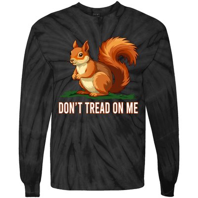 Peanut The Squirrel Don’T Tread On Me Tie-Dye Long Sleeve Shirt