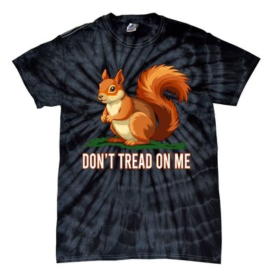 Peanut The Squirrel Don’T Tread On Me Tie-Dye T-Shirt