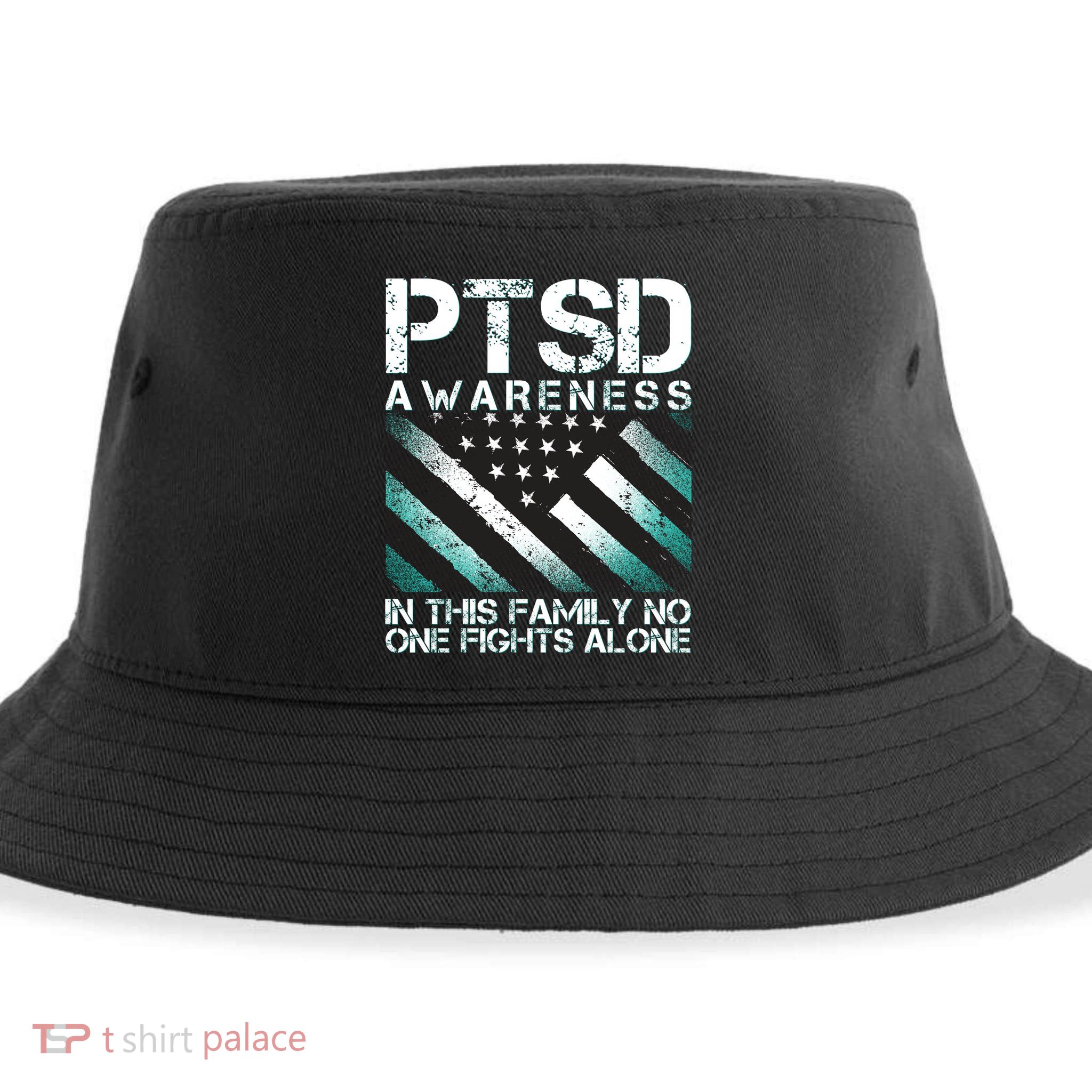 PTSD Awareness In This Family No One Fights Alone Sustainable Bucket Hat