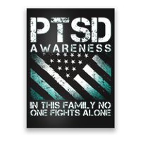 PTSD Awareness In This Family No One Fights Alone Poster