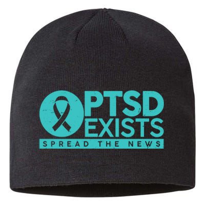 PTSD Exists Spread The News Sustainable Beanie